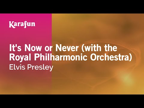 It's Now or Never - Elvis Presley | Karaoke Version | KaraFun