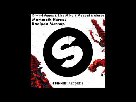DV & LM & Moguai x Alesso - Mammoth Heroes (Radipax Mashup)