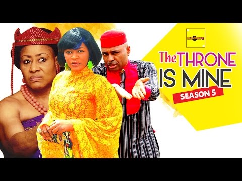 The Throne Is Mine 5 - Nigerian Nollywood Movies