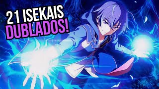 21 ISEKAIS DUBLADOS IMPERDÍVEIS NA CRUNCHYROLL!