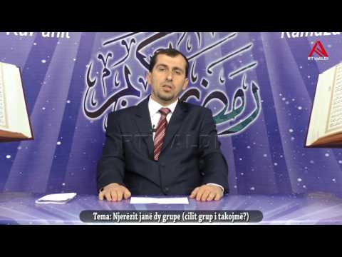 Bejtullah ef. Veseli - Njerëzit janë dy grupe, cilit grup i takojmë? - Rtv Aldi
