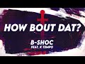 Christian Rap B SHOC How Bout Dat Feat K Tempo