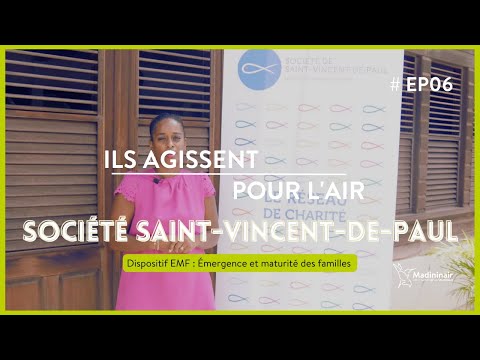 ILS AGISSENT POUR L'AIR : Société Saint-Vincent-de-Paul #EP6