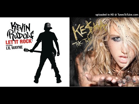MASHUP | Kevin Rudolf Vs. Ke$ha - Let The Clock Rock | C013 Huff