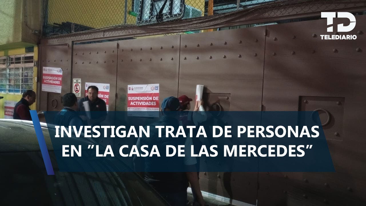 Rescatan a menores de 'La Casa de las Mercedes' CdMx; investigan abuso sexual y explotación infantil