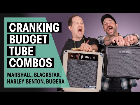Cranking Affordable Tube Combos! | Marshall, Harley Benton, Bugera and more