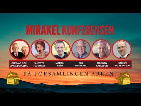 21/7 -21 kl 10:00 Mirakelkonferensen - Saligprisningarna/Bergspredikan del 2 - Gunnar Bergling