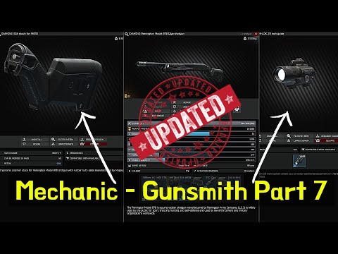Mechanic - Gunsmith Part 7 ▶️NEW item/ALL parts! (Patch 0.12)