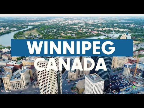 Live, work and play in Winnipeg, Canada