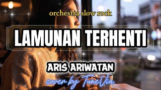 Download lagu Aris Ariwatan – Lamunan Terhenti | Cover Versi Nostalgia (Tribute) by TuneVia mp3 Download lagu Aris Ariwatan – Lamunan Terhenti | Cover Versi Nostalgia (Tribute) by TuneVia mp3