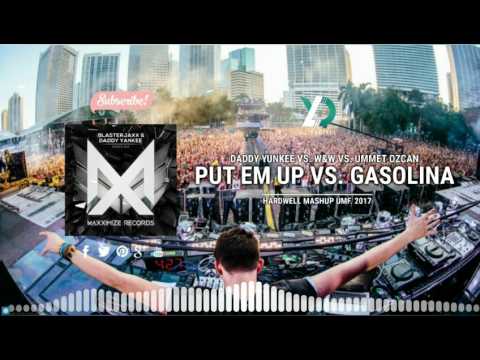 Gasolina vs. Put 'Em Up (Hardwell Mashup UMF 2017) [YUD! Remake]