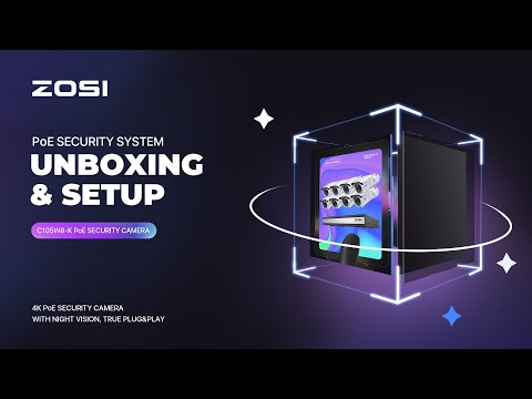 ZOSI C105W8-K Unboxing&Setup |4K PoE Security Camera with Night Vision, True Plug&Play