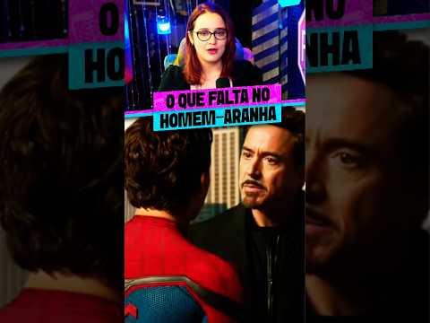 O DEFEITO DOS FILMES DO HOMEM-ARANHA