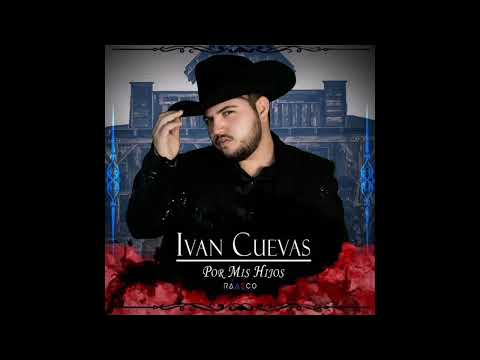 Por Mis Hijos (Estudio) - Iván Cuevas