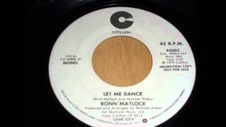 Ronn Matlock - Let me dance