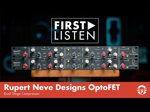 First Listen: Rupert Neve Designs OptoFET Dual Stage Compressor