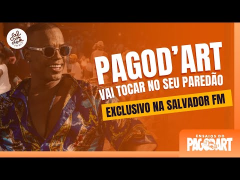 Pagod’art – Bloco pra Tocar no Seu Paredão | Ensaio do Pagod’art | Salvador FM