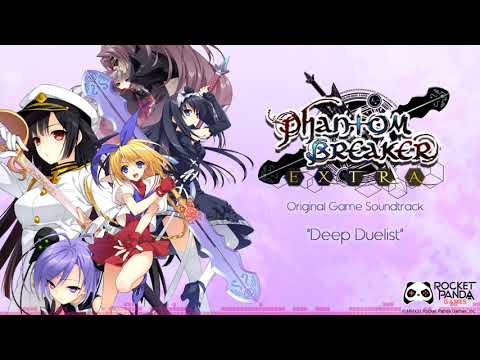 03 // Deep Duelist - Phantom Breaker: Extra (Official Video Game Soundtrack)
