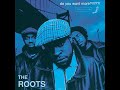The Roots - 