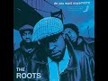 The Roots - "Silent Treatment"