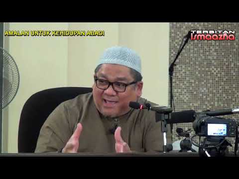 Ustaz Shamsuri Ahmad-Amalan Untuk Kehidupan Abadi
