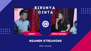 Download lagu BADUY X FRIDA SAHARA - BIRUNYA CINTA | MENSTRIM | FPRO MUSIK mp3 Download lagu BADUY X FRIDA SAHARA - BIRUNYA CINTA | MENSTRIM | FPRO MUSIK mp3