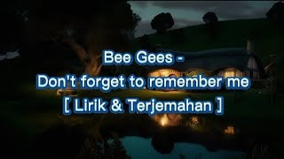 Download lagu Bee Gees - Don’t Forget to Remember (Lirik & Terjemahan) mp3