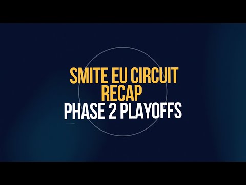 SMITE EU Circuit Phase 2 Playoffs Recap
