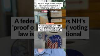 Federal Judge Blocks Parts of New Hampshire’s Proof-of-Citizenship Voting Law #usa #accountability