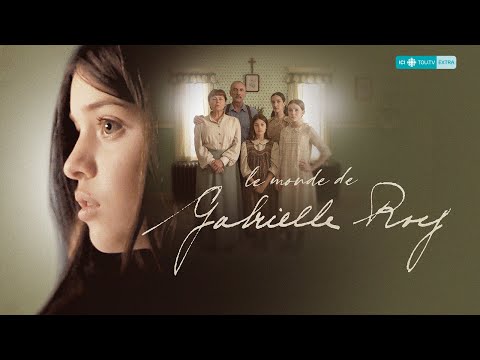 Le monde de Gabrielle Roy | Bande annonce