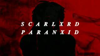 scarlxrd - PARANXID. (türkçe çeviri)