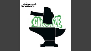 Galvanize (Extended Version)