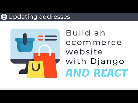 Build an ecommerce website with Django and React // Part 9 - Updating and deleting addresses