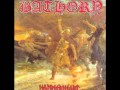 Bathory Baptised In Fire And Ice (With Lyrics)