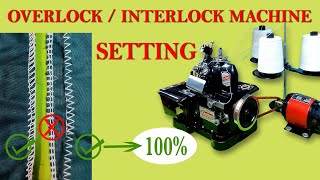 ओवरलॉक | इंटरलॉक मशीन सेटिंग 100%.... Interlock / Overlock Machine Setting FULL HD 🎞📽