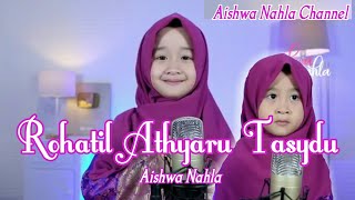 Download lagu Rohatil Athyaru Tasydu cover Aishwa Nahla Karnadi mp3 Download lagu Rohatil Athyaru Tasydu cover Aishwa Nahla Karnadi mp3