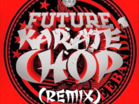 future ft. lil wayne - karate chop (thens remix)