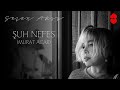 Sezen Aksu - Şuh Nefes (Murat Acar)