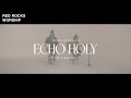 Red Rocks Worship Echo Holy The Other Side Official Music Video