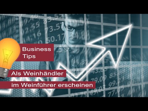 Schon gewusst? Wie Sie als Weinhändler im Weinführer als Bezugsquelle erscheinen