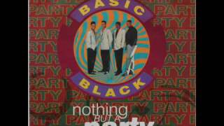Basic Black - Nothing But A Party video