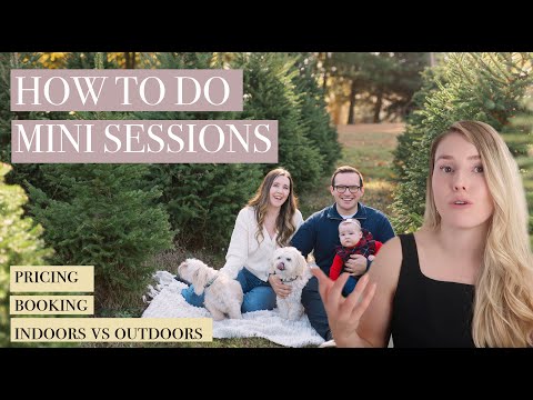 HOW TO DO MINI SESSIONS | Pricing, Booking, Studio vs Outdoors | Fine Art Family Photographer