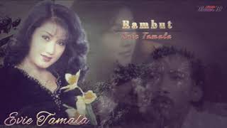 Download lagu Evie Tamala ' Rambut ' , ( With Lirick) mp3 Download lagu Evie Tamala ' Rambut ' , ( With Lirick) mp3