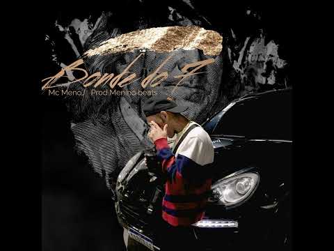 Bonde do 7 - MC MenoJ - Prod MeninoBeats