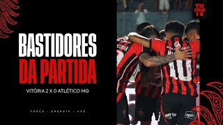 BASTIDORES | VITÓRIA 2 X 0 ATLÉTICO MG | 14.03.2026