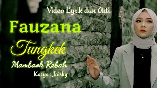 Download lagu Fauzana - Tungkek Mambaok Rabah Lyrics (Lirik dan Arti) | Jaisky mp3 Download lagu Fauzana - Tungkek Mambaok Rabah Lyrics (Lirik dan Arti) | Jaisky mp3
