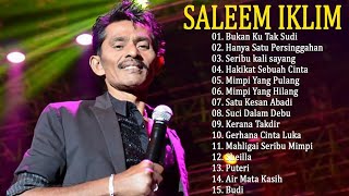 Download lagu SALEEM IKLIM FULL ALBUM  | Best My Collections - populer - tanpa iklan - Lagu Malaysia Nostalgia 🎵 mp3