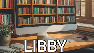 Unlock a World of Free eBooks with Your Library Card: Your Guide to Libby 
