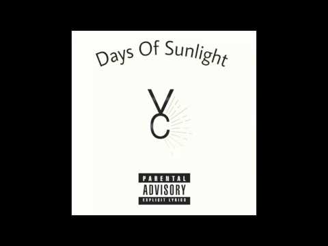 VC- Days Of Sunlight (Ft  D Rock)  (Prod By VC)