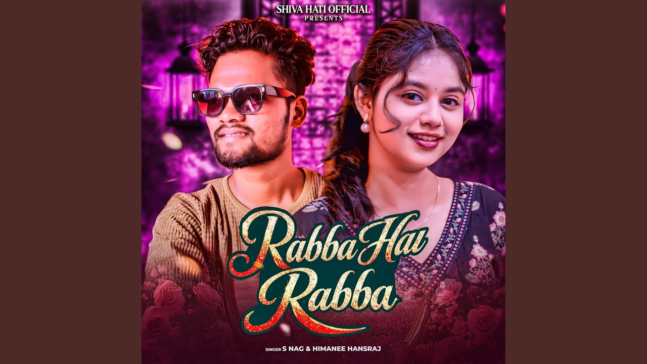 Rabba Hai Rabba